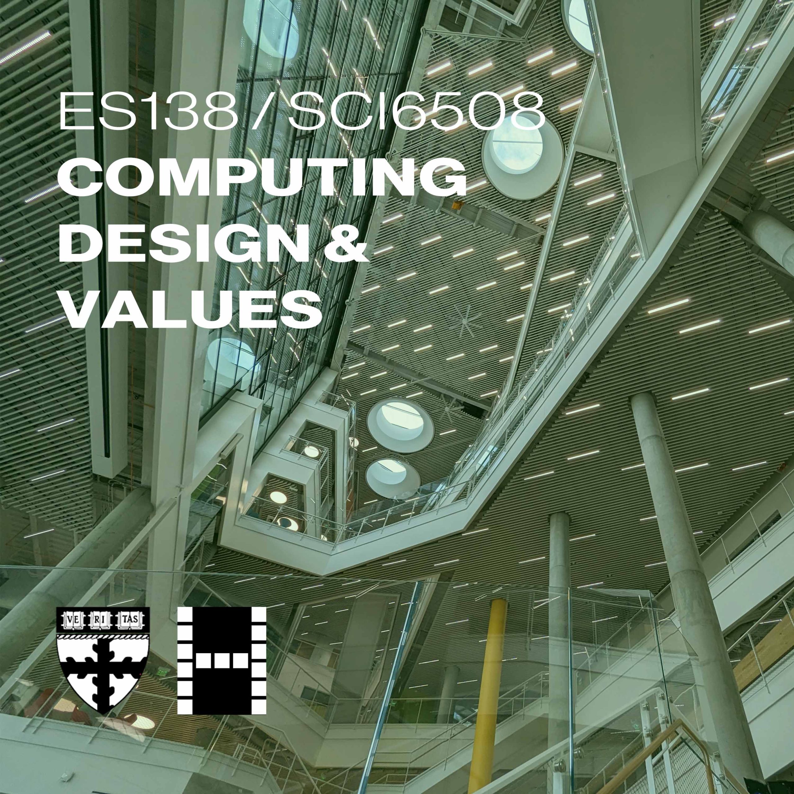 ES138 Computing, Spatial Design, and Human Values course present at Harvard University - Haridis
