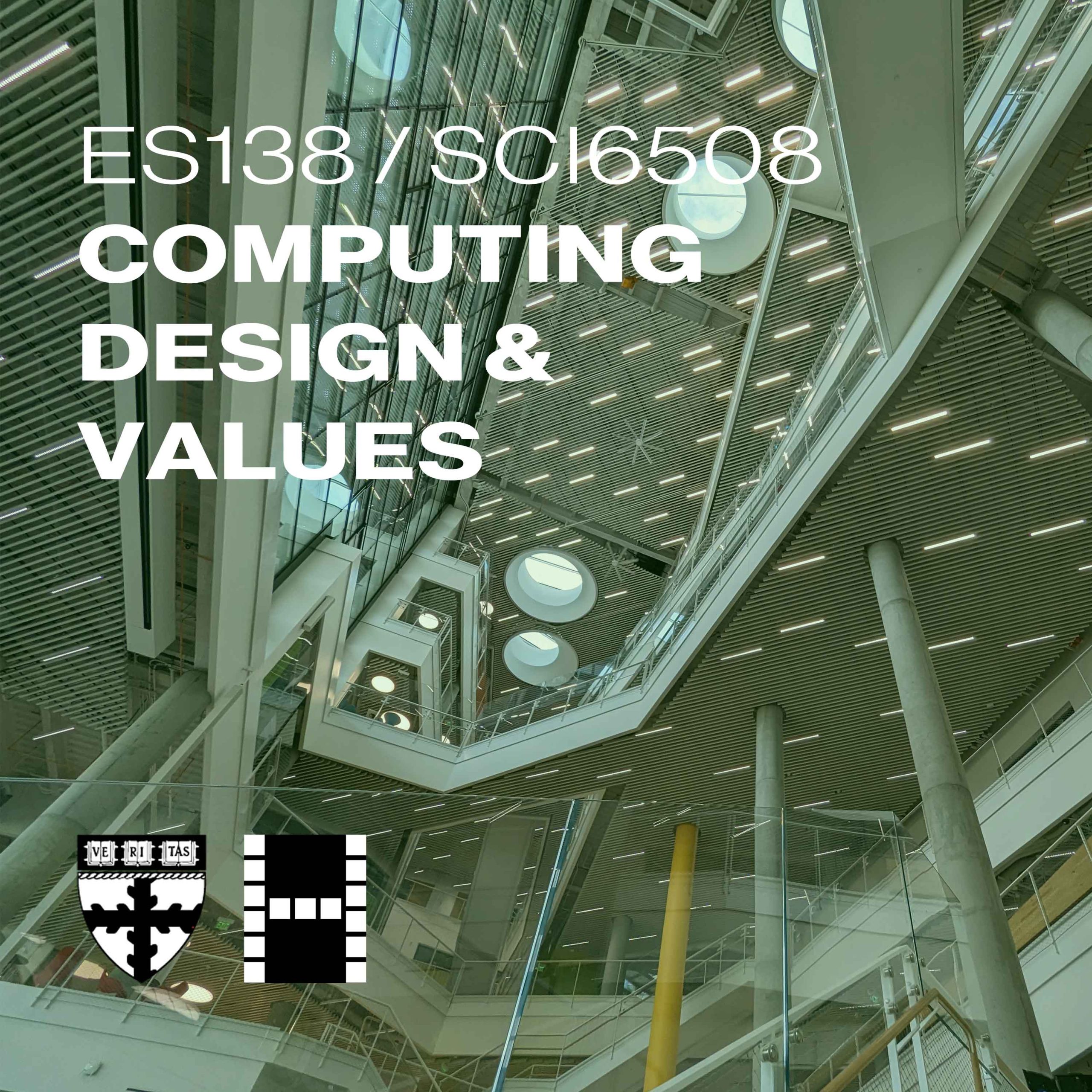 ES138 Computing, Spatial Design, and Human Values course present at Harvard University - Haridis